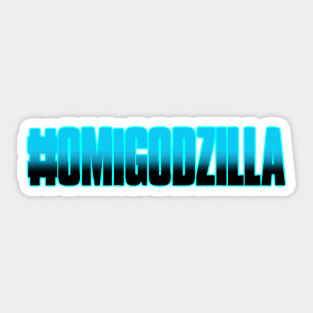 OMiGodzilla! Sticker